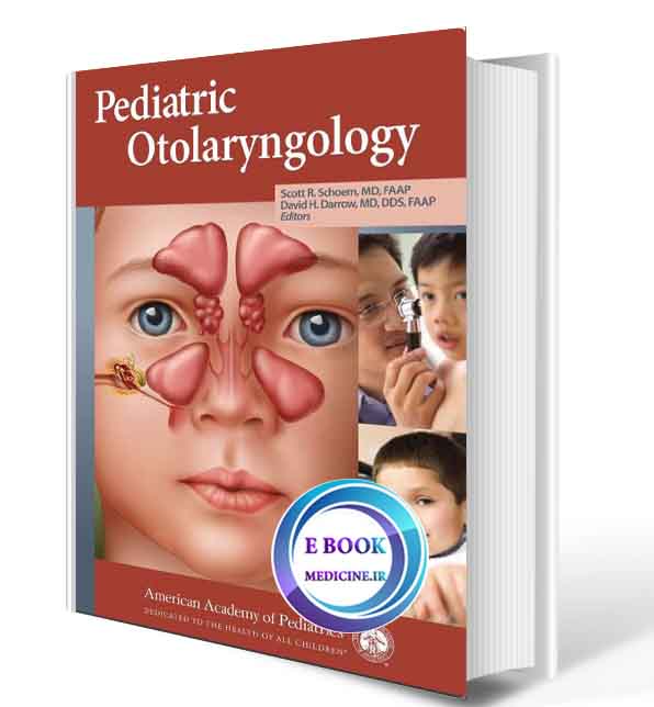 دانلود کتابPediatric Otolaryngology(ORIGINAL PDF)